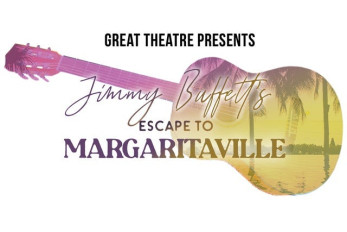 GREAT Theatre presents: Jimmy Buffett's Escape to Margaritaville image