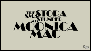 Tre stora små stunder med Moonica Mac image