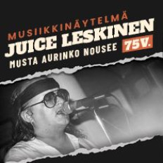 Juice Leskinen - Musta aurinko nousee Juice Leskinen - Musta aurinko nousee image