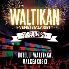 WALTIKAN VENETSIALAISET 2025 - 2 PÄIVÄÄ K-18