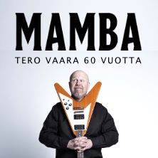 Mamba - Tero Vaara 60 vuotta