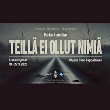 Teillä ei ollut nimiä