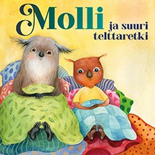 Molli ja suuri telttaretki