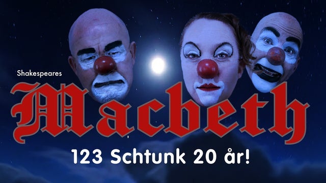 Macbeth - 123 Schtunk 20 år!