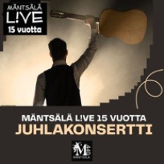 Mäntsälä L!VE 15 vuotta Juhlakonsertti Mäntsälä L!VE 15 vuotta Juhlakonsertti image