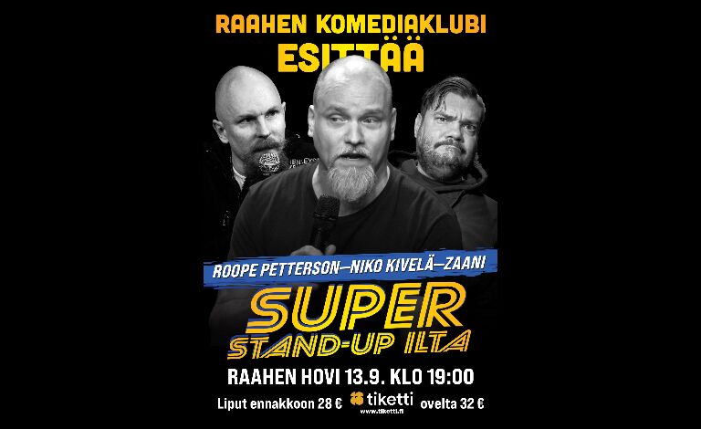 Super stand up show Raahen Hovissa