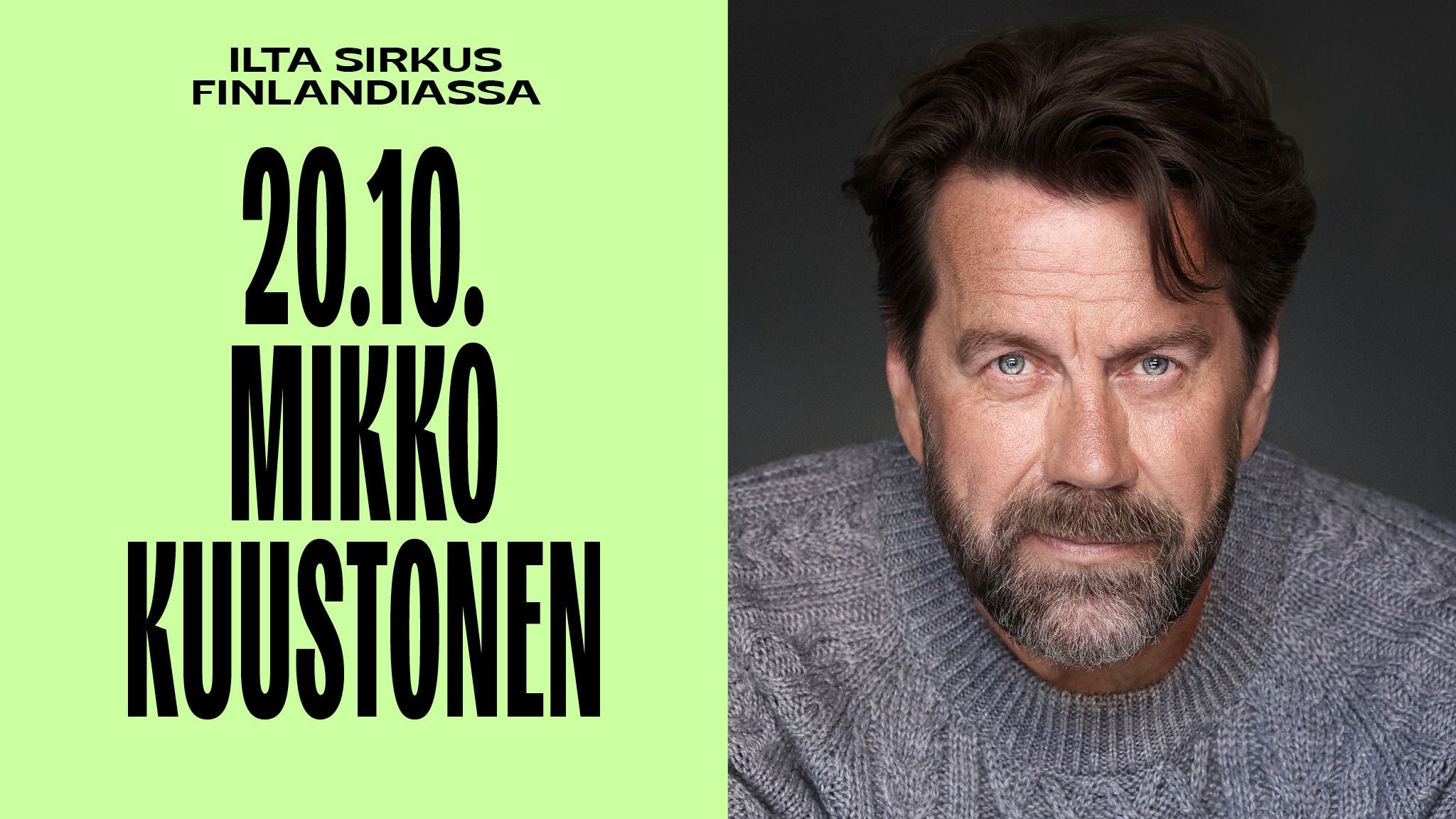 Ilta Sirkus Finlandiassa - Mikko Kuustonen