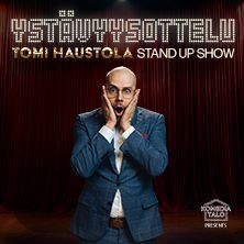 Tomi Haustola: Ystävyysottelu -stand up show (Mega Spektaakkeli)