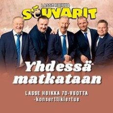 LASSE HOIKKA & SOUVARIT: YHDESSÄ MATKATAAN Lasse Hoikka 70-v. juhlakiertue LASSE HOIKKA & SOUVARIT: YHDESSÄ MATKATAAN Lasse Hoikka 70-v. juhlakiertue image