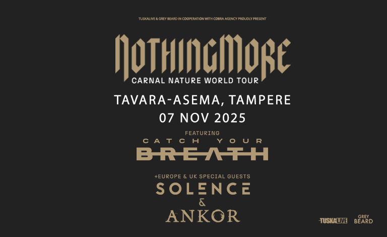 Nothing More, Catch Your Breath, Solence, Ankor