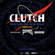 Clutch - Fortune Tellers Make a Killing Nowadays European Tour 2025 K-18