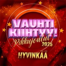 Vauhti Kiihtyy -pikkujoulut 2025 Hyvinkää - VIP Kaverilippu K-18
