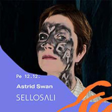 Sellosali: Astrid Swan - 20-vuotistaiteilijajuhlakonsertti Sellosali: Astrid Swan - 20-vuotistaiteilijajuhlakonsertti image