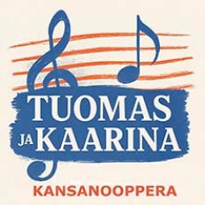 Tuomas ja Kaarina kansanooppera