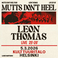 Leon Thomas - Mutts Don't Heel Tour
