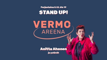 Stand Up Vermo - Anitta Ahonen ja ystävät