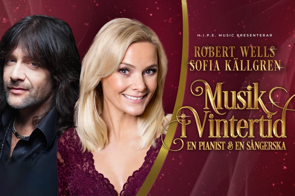 MUSIK I VINTERTID - SOFIA KÄLLGREN & ROBERT WELLS