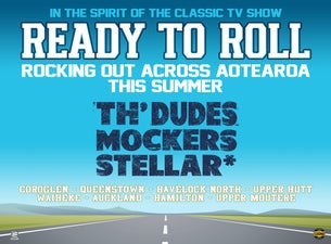Ready To Roll: Th Dudes, Mockers & Stellar*