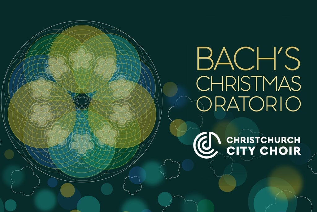 Christchurch City Choir Presents: Bach's Christmas Oratorio