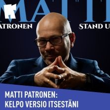Matti Patronen: Kelpo versio itsestäni
