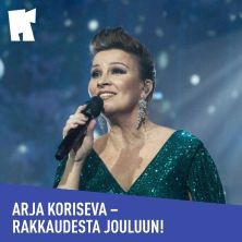 Arja Koriseva – Rakkaudesta Jouluun!