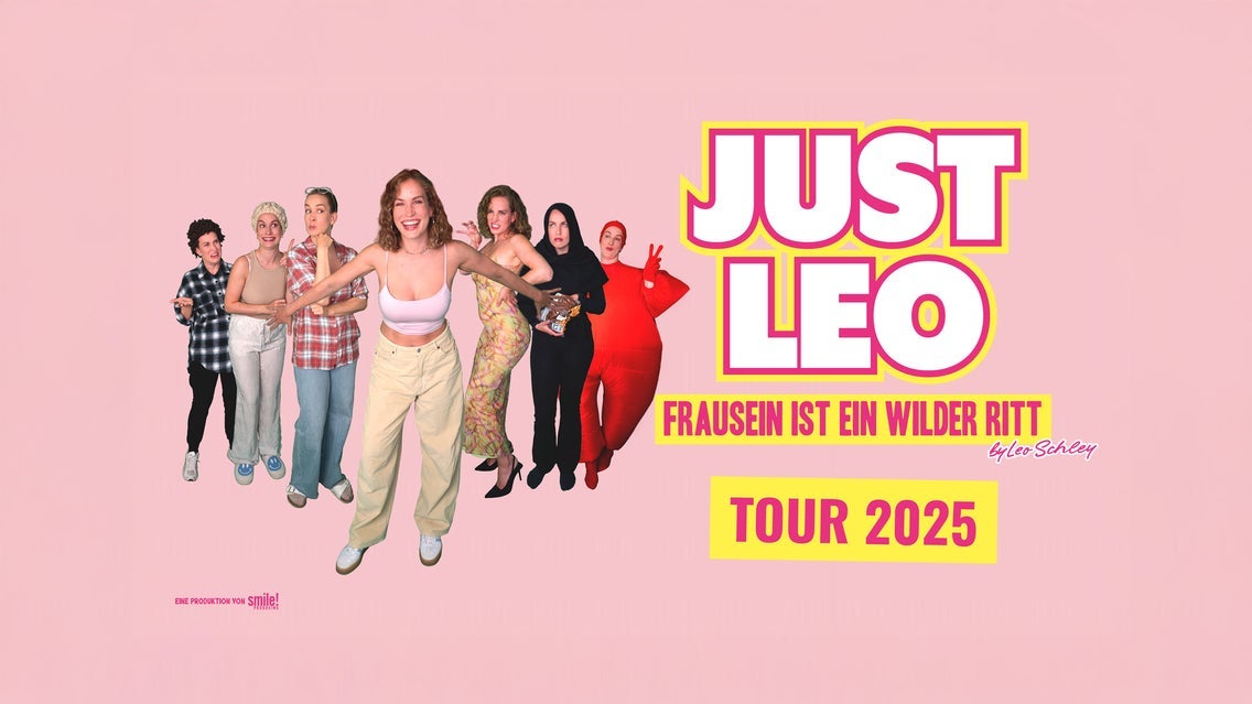 Just Leo LIVE - Frausein ist ein wilder Ritt