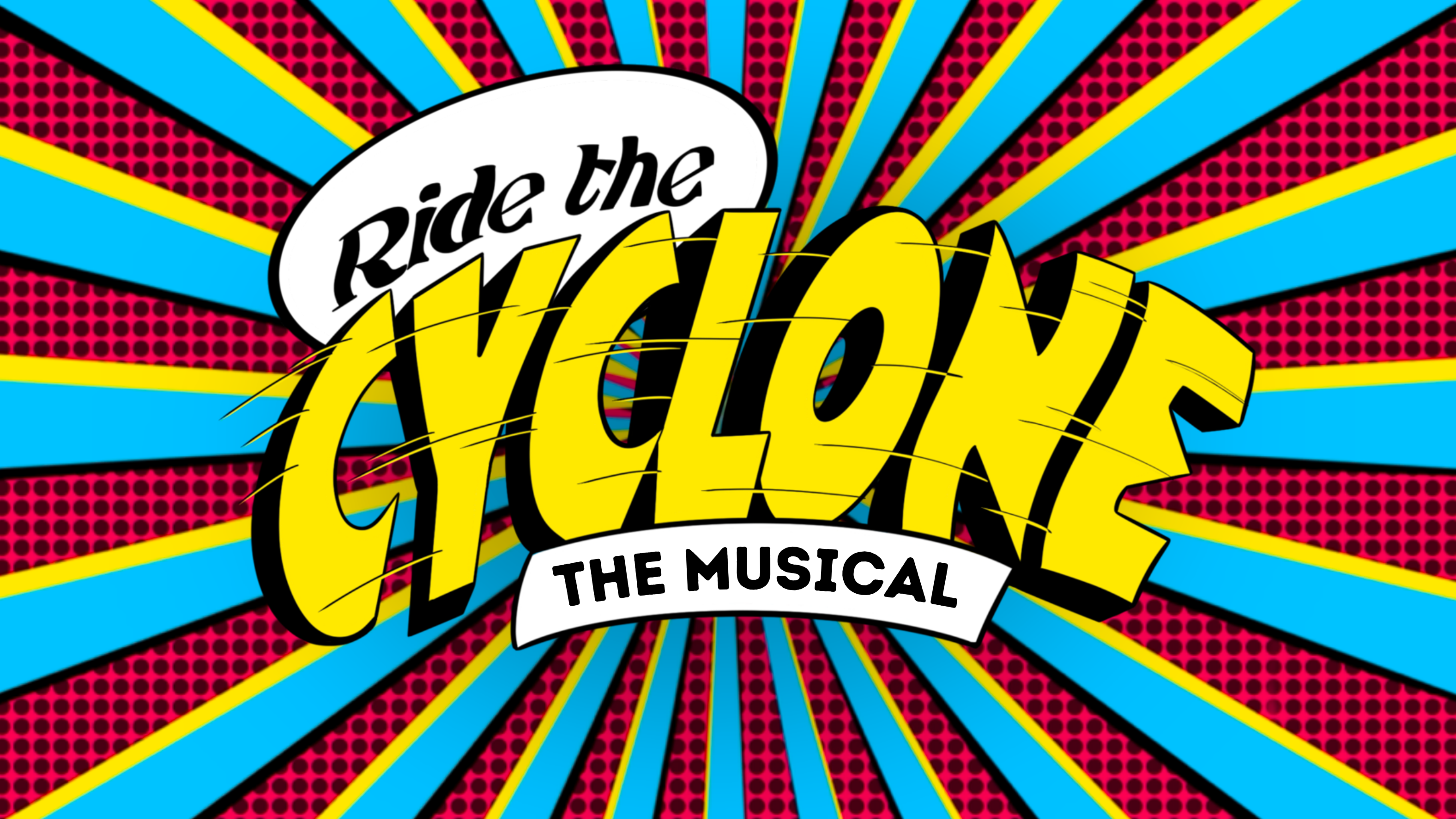 Ride the Cyclone - The Musical