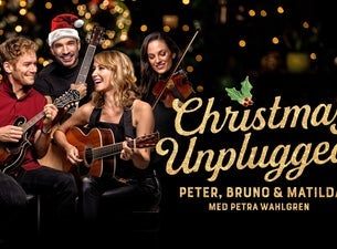 Christmas Unplugged med Peter, Bruno, Matilda och Petra Wahlgren