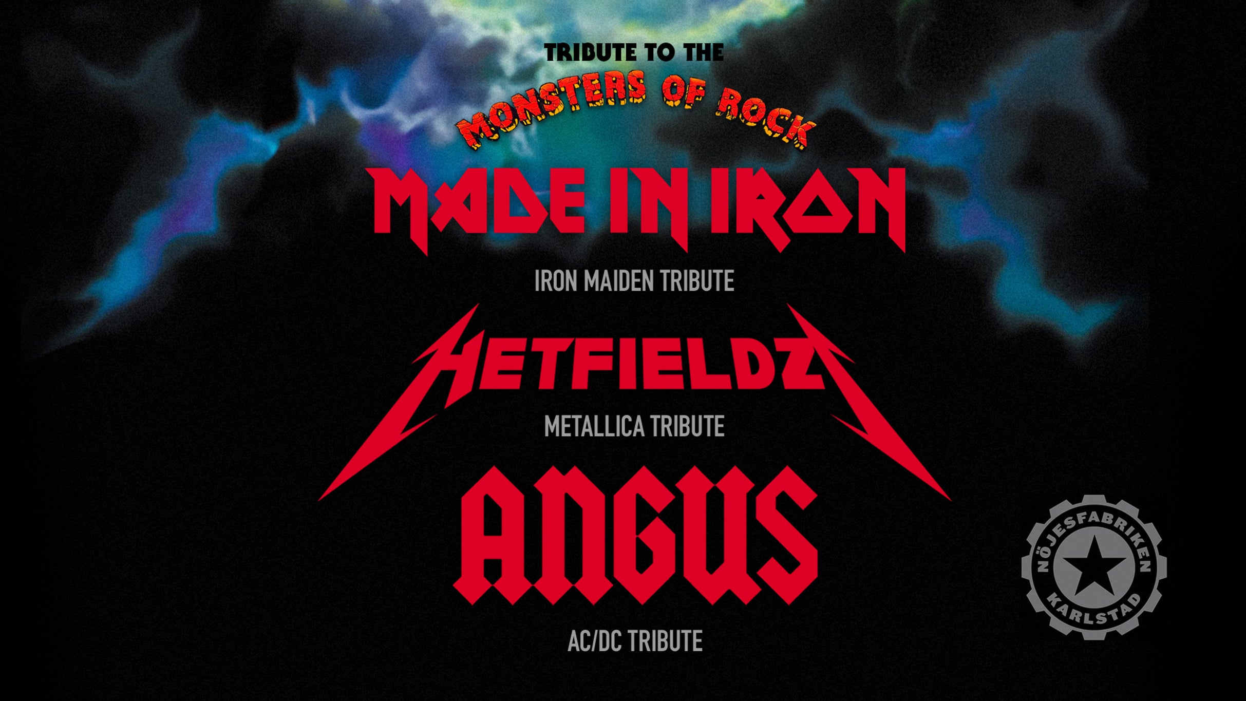 MONSTERS OF ROCK: HETFIELDZ + ANGUS + MADE IN IRON