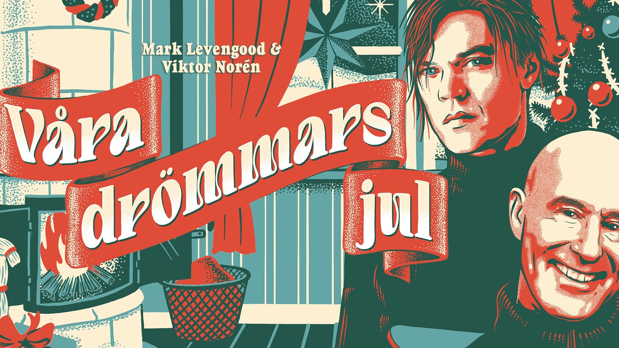 Viktor Norén och Mark Levengood  - Våra drömmars jul
