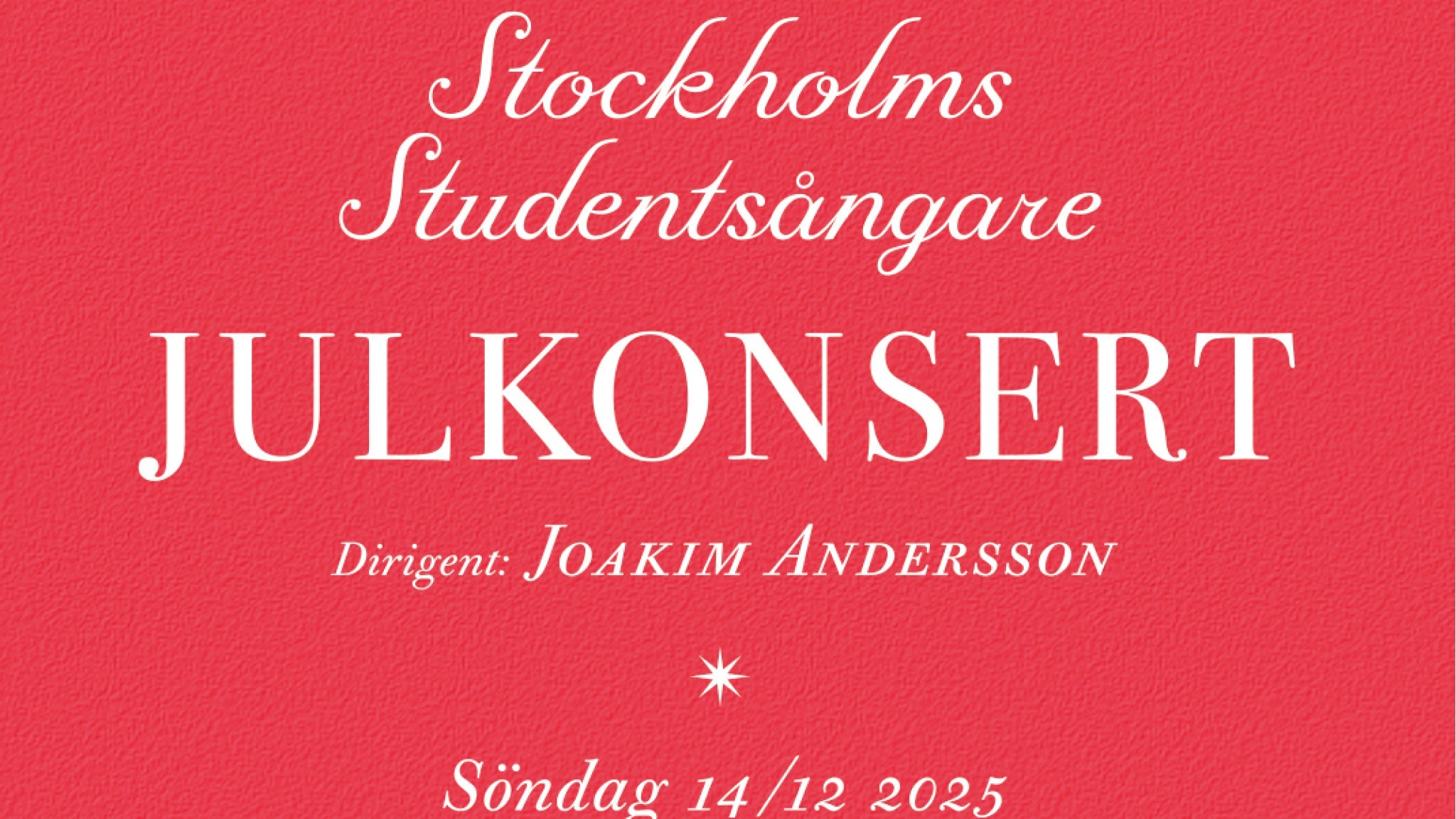 Julkonsert med Stockholms Studentsångare