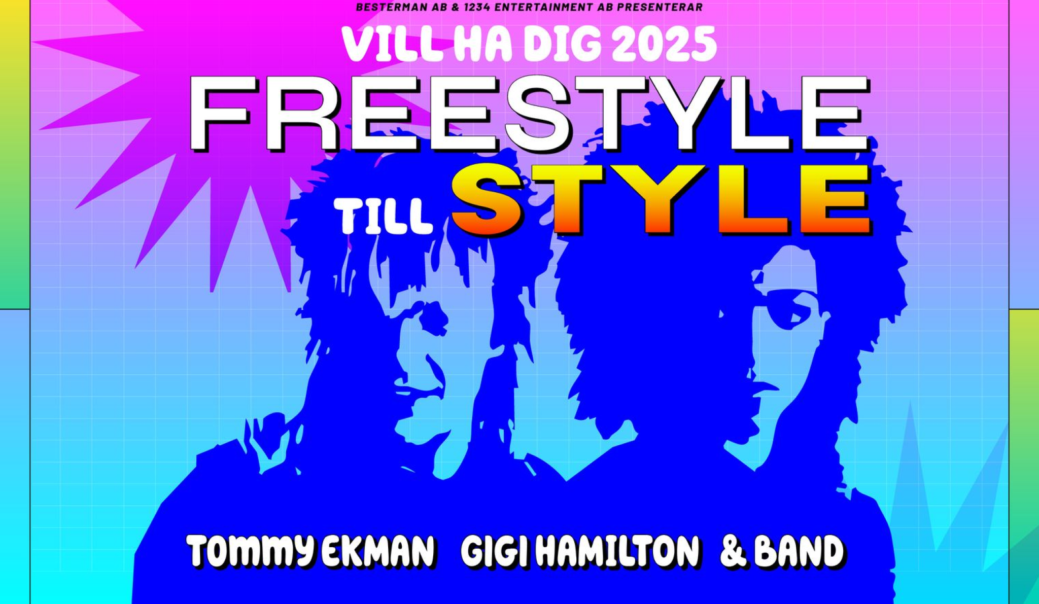 Freestyle till Style - Vill ha dig 2025