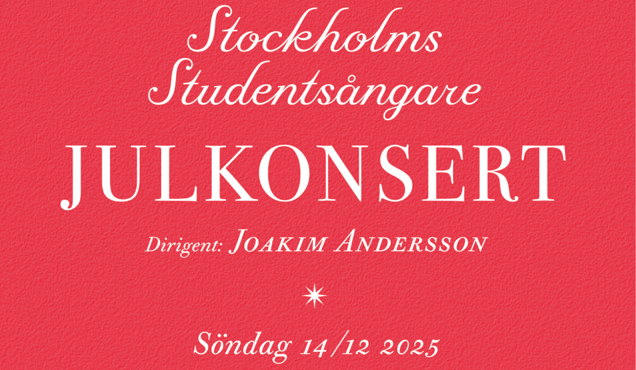 Julkonsert med Stockholms Studentsångare
