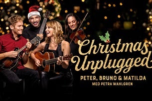 Christmas Unplugged med Peter, Bruno, Matilda och Petra Wahlgren