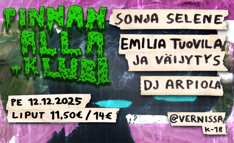 Pinnan alla -klubi: Sonja Selene, Emilia Tuovila ja Väijytys, DJ Arpiola