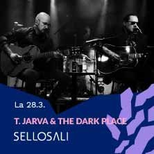Sellosali: T. Jarva & The Dark Place