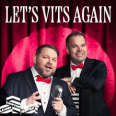 Let's Vits Again - Viihdekonsertti *K-18 ANNISKELUESITYS*