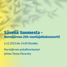 Säveliä Suomesta - Nurmijärvi 250 vuotta