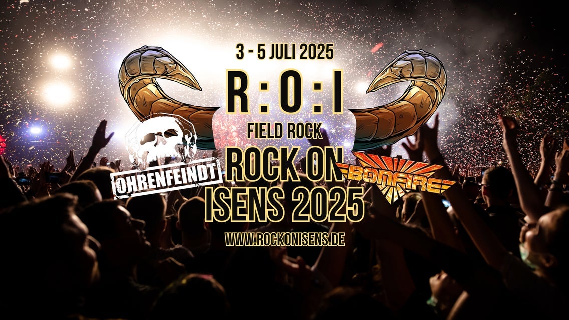 Festivalticket  R:O:I Rock On Isens Festival 2025 (03.07.-05.07.2025)