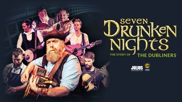 Seven Drunken Nights - The Story Of The Dubliners