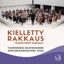 Kielletty rakkaus - Tšaikovskin parhaat
