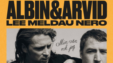 Albin Lee Meldau & Arvid Nero – Min vän och jag – vårturné 2026 image