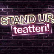Stand up, Teatteri! - Talvikarkelot (K-18)