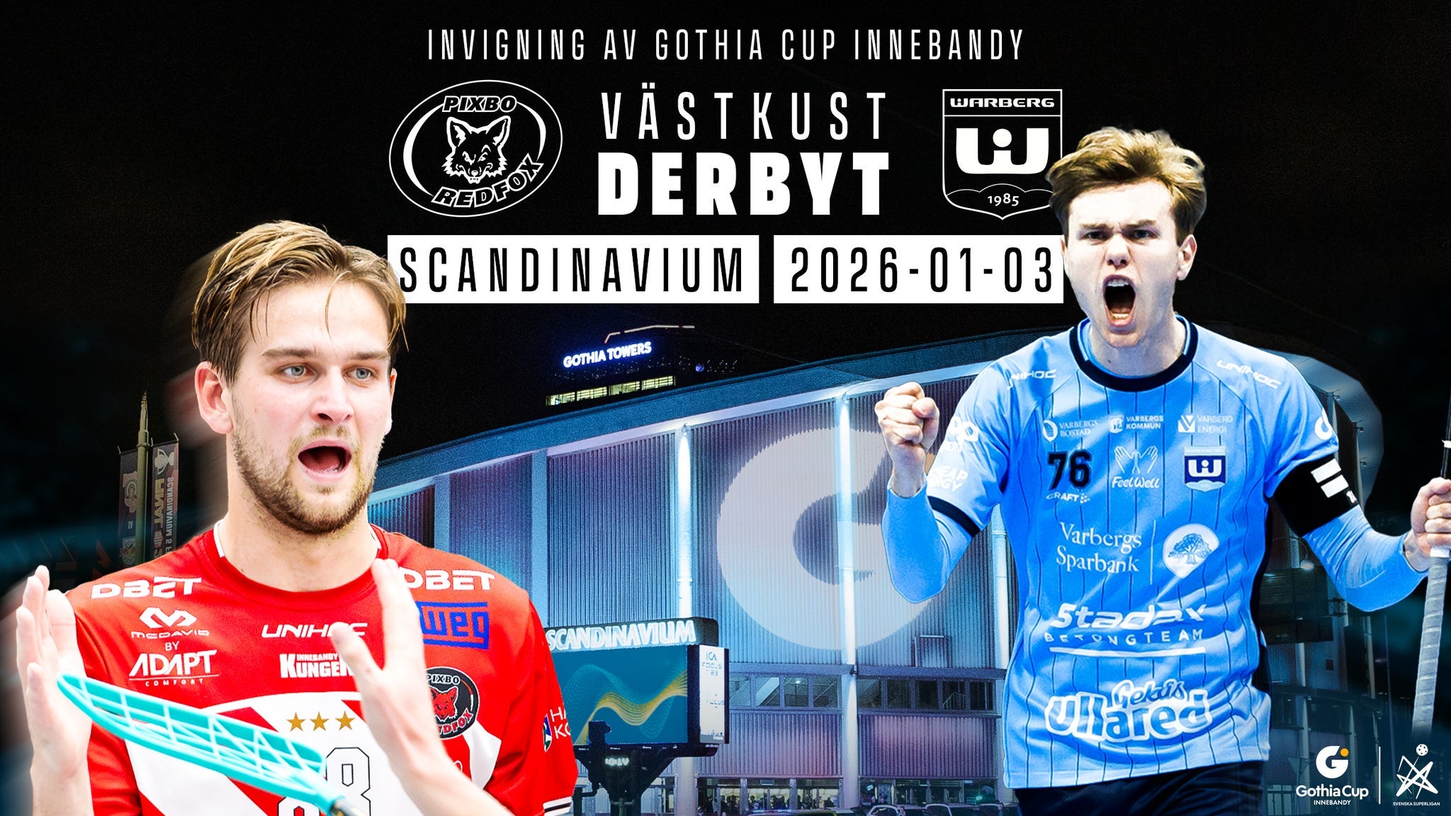 Gothia Cup Innebandy, invigning SSL Pixbo IBK-Warberg SSL