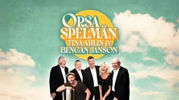 ORSA SPELMÄN, TINA AHLIN & BENGAN JANSON