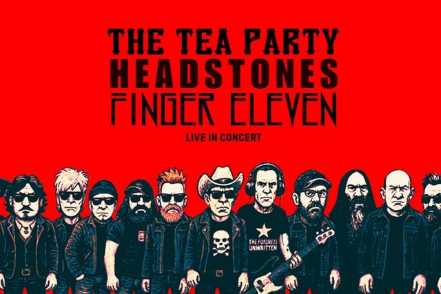 The Tea Party, Headstones & Finger Eleven