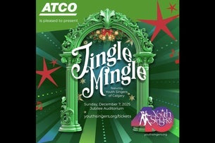 ATCO Presents Youth Singers of Calgary: Jingle Mingle