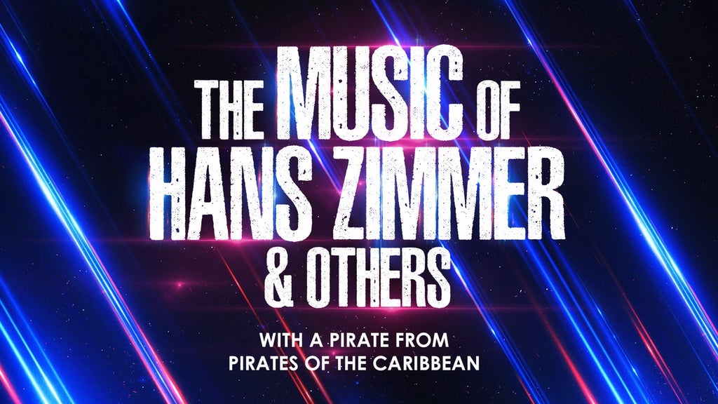 THE MUSIC OF HANS ZIMMER & OTHERS - A CELEBRATION OF FILM MUSIC