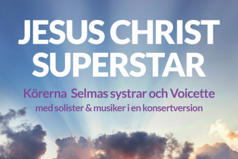 JESUS CHRIST SUPERSTAR - Voicette & Selmas Systrar