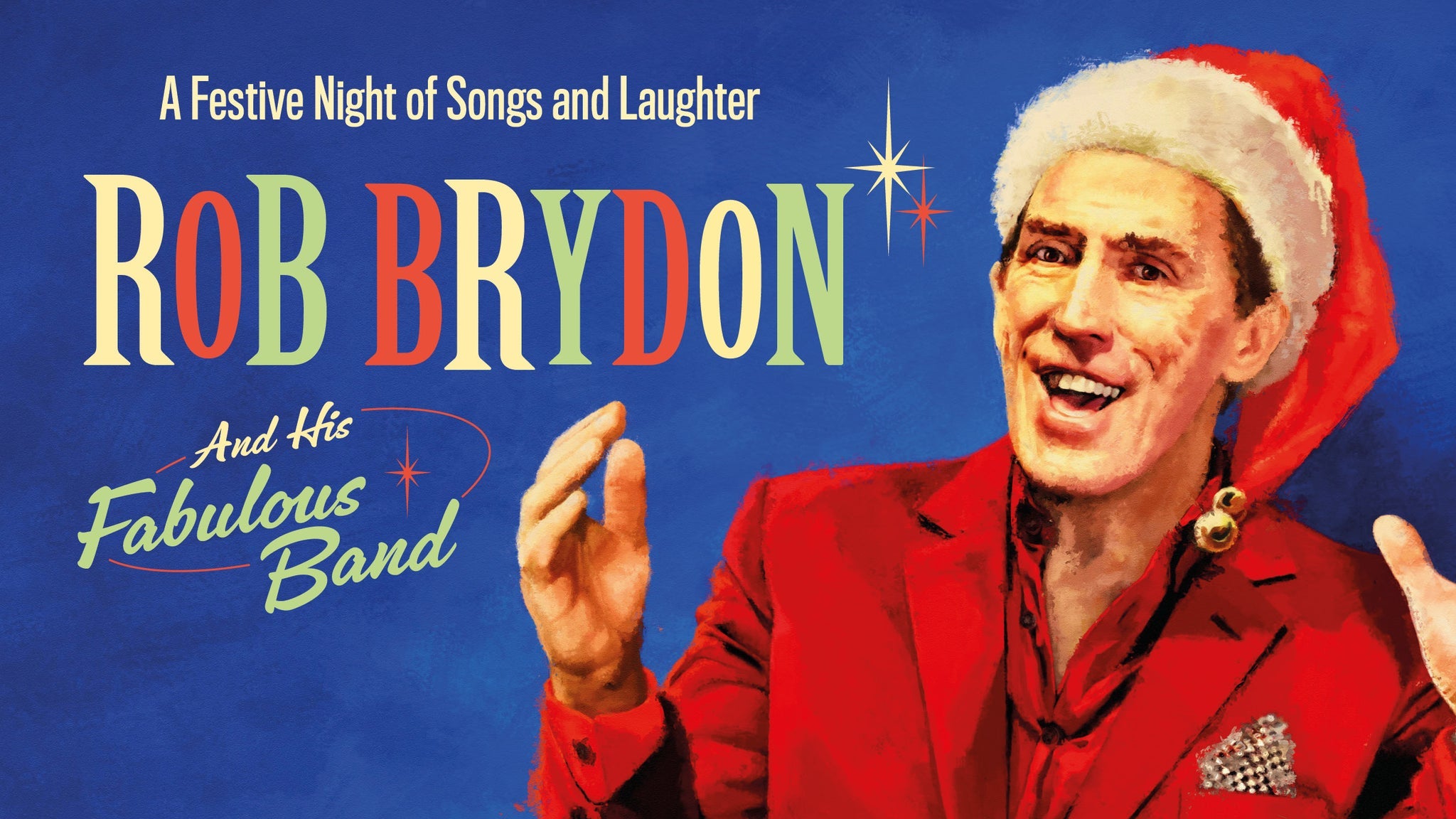 Rob Brydon & His Fabulous Band: A Festive Night of Songs and Laughter